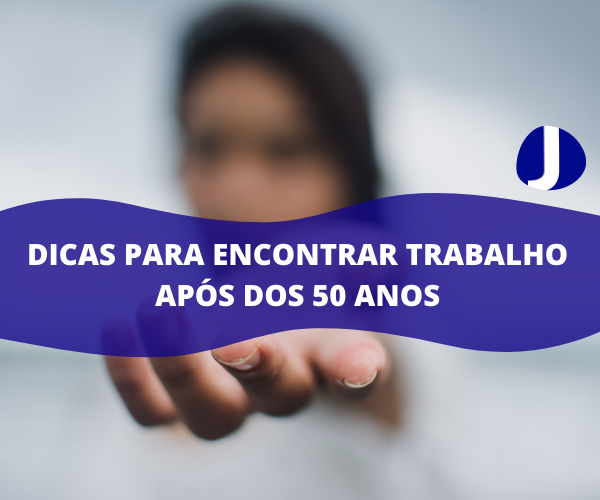 Dicas para encontrar trabalho após dos 50 anos